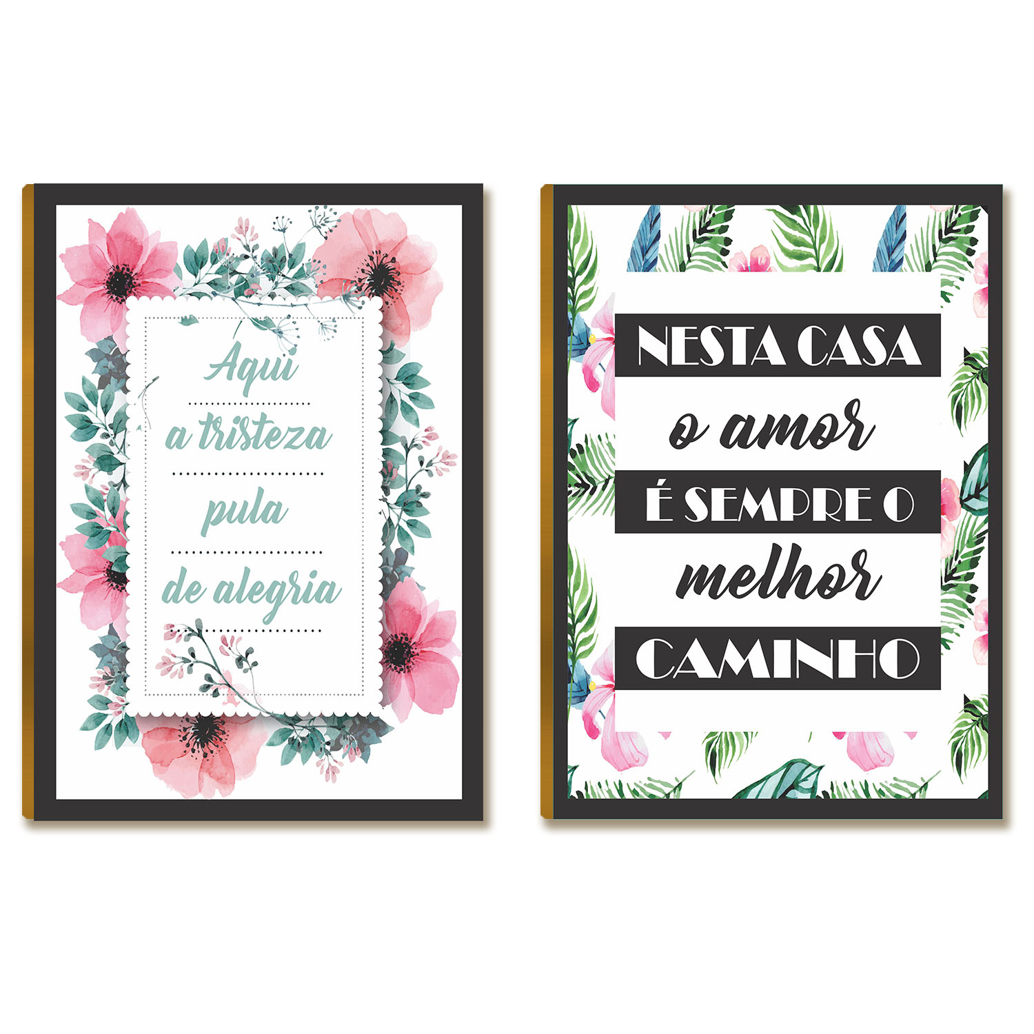 2 Placas MDF Aqui a Tristeza Pula de Alegria Decorativo DC24