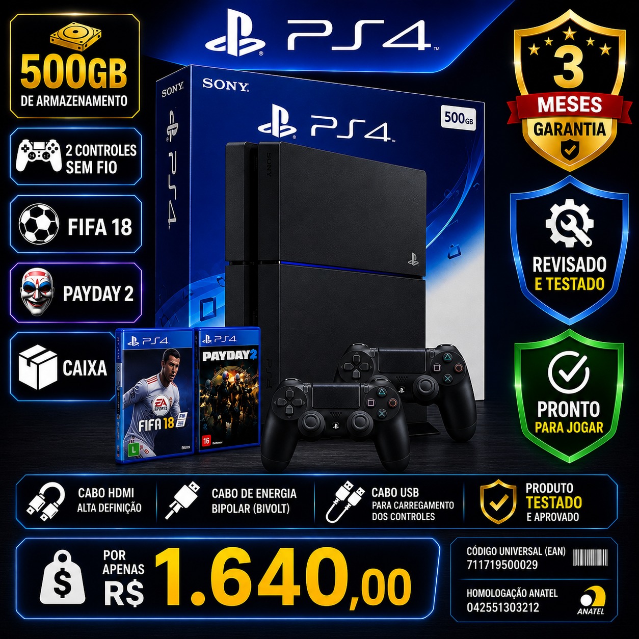 PLAYSTATION 4 FAT 500GB + 02 CONTROLES ORIGINAIS + FIFA 18 + PAYDAY 2 + CAIXA ORIGINAL